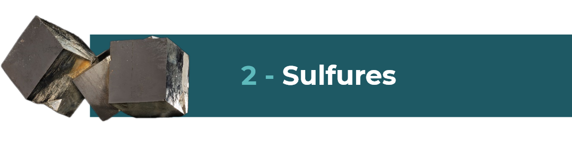 Sulfures - bouton Sulfures – accéder à la famille des sulfures